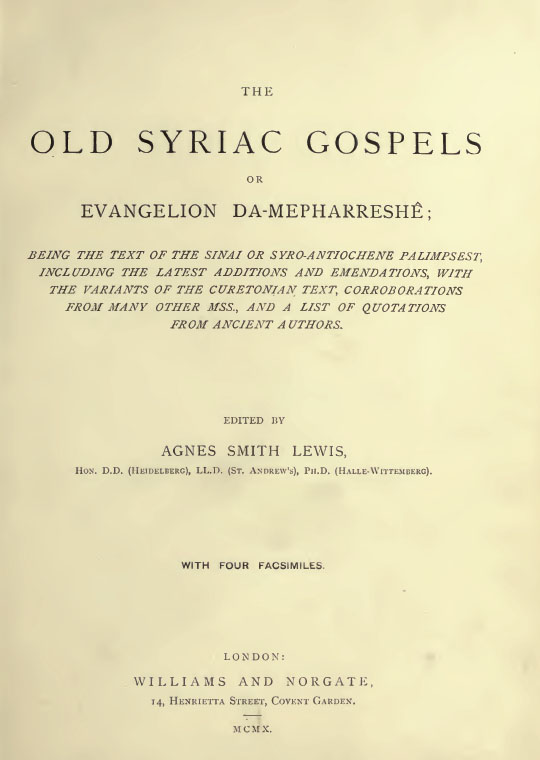 The Old Syriac Gospels, or
Evangelion da-Mepharreshe